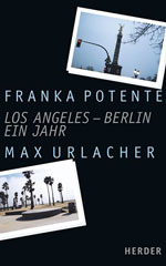 Los Angeles Berlin - Ein Jahr